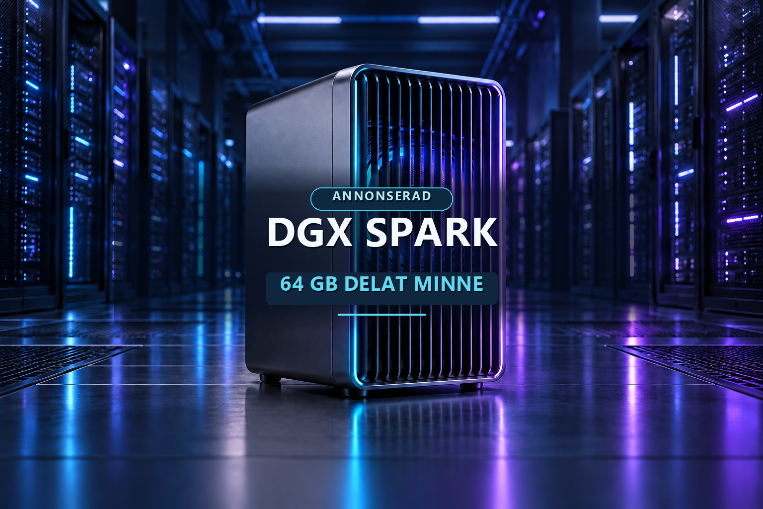 Illustrerad kompakt lokal AI-arbetsstation i mörkt datacenter med texten DGX Spark 64 GB annonserad.
